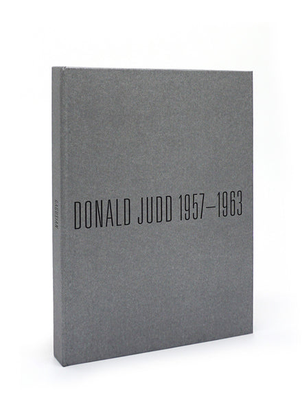 Donald Judd: 1957 - 1963, Paintings and Objects - Eileen Costello - Front