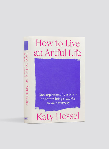 KATYHESSEL-HowtoLiveanArtfulLife_Cover