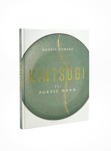KINTSUGI: THE POETIC MEND - BONNIE KEMSKE - Front