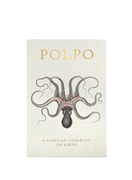 POLPO- A VENETIAN COOKBOOK (OF SORTS) - Cover - Front