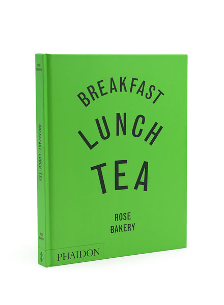 BREAKFAST LUNCH TEA - ROSE BAKERY - FRONT
